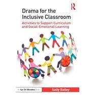 Drama for the Inclusive Classroom