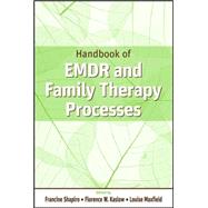 Handbook of Emdr And Family Therapy Processes