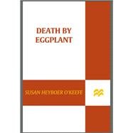 Death by Eggplant