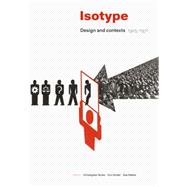 Isotype: Design and Contexts 1925 - 1971,9780907259473