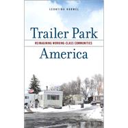 Trailer Park America