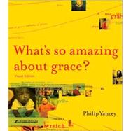 What's So Amazing About Grace? Visual Edition