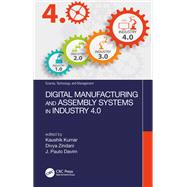 Digital Manufacturing and Assembly Systems in Industry 4.0