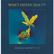 Wine's Hidden Beauty