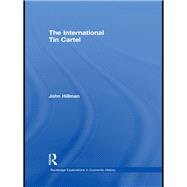 The International Tin Cartel