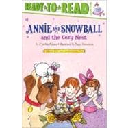 Annie and Snowball and the Cozy Nest Ready-to-Read Level 2