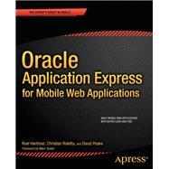 Oracle Application Express for Mobile Web Applications