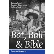 Bat, Ball & Bible
