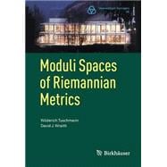 Moduli Spaces of Riemannian Metrics,9783034809474