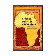 African Politics and Society : A Mosiac in Transformation
