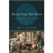 Mission Trips That Matter