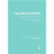 Law and Accounting (RLE Accounting): Nineteenth Century American Legal Cases
