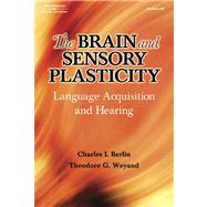 The Brain and Sensory Plasticity
