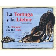 Tortuga y la Liebre/The Tortoise and the Hare Una Fábula de Esopo/An Aesop's Fable