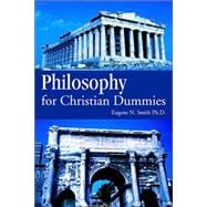 Philosophy for Christian Dummies