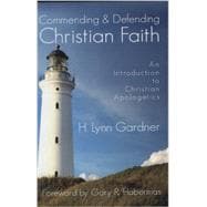 Commending & Defending Christian Faith