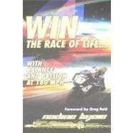 Win the Race of Life