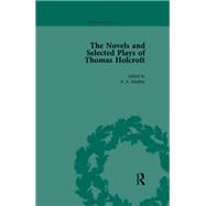 The Novels and Selected Plays of Thomas Holcroft Vol 4