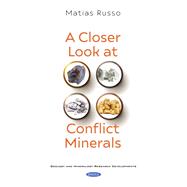 A Closer Look at Conflict Minerals