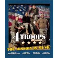 4troops : The Mission Is Music