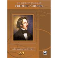 The Great Works of Frederic Chopin