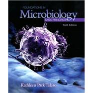 Foundations in Microbiology:  Basic Principles, Ch. 1-18