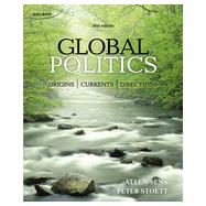 Global Politics: Origins, Currents, Directions, 5th Edition
