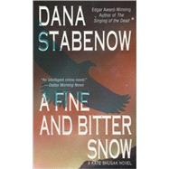A Fine and Bitter Snow A Kate Shugak Novel