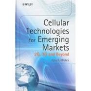 Cellular Technologies for Emerging Markets 2G, 3G and Beyond