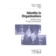 Identity in Organizations Building Theory Through Conversations