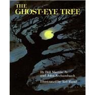 The Ghost-Eye Tree
