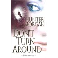 Don't Turn Around