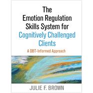The Emotion Regulation Skills System for Cognitively Challenged Clients