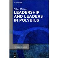 Leadership and Leaders in Polybius