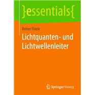 Lichtquanten- und Lichtwellenleiter