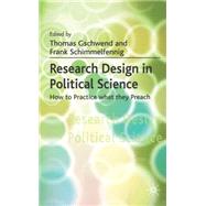 Research Design in Political Science How to Practice what they Preach