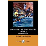 Across Unknown South America -