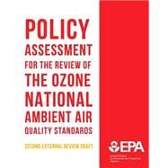 Policy Assessment for the Review of the Ozone National Ambient Air Quality Standards Second External Review Draft