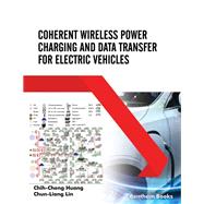 Coherent Wireless Power Charging and Data Transfer for Electric Vehicles