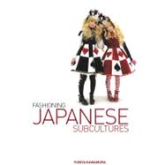 Fashioning Japanese Subcultures