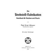 Die Strohstoff-Fabrikation