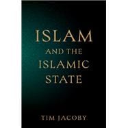 Islam and the Islamic State book cover, ISBN 9780197829479