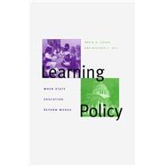 Learning Policy : When State Education Reform Works