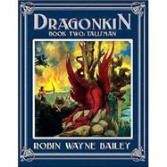 Dragonkin: Book 2: Talisman