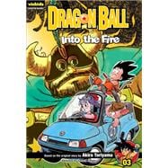 Dragon Ball: Chapter Book, Vol. 3 Into the Fire