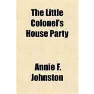 The Little Colonel's House Party