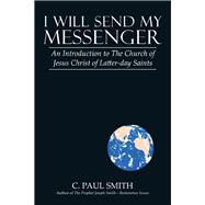 I Will Send My Messenger