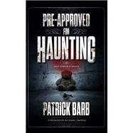 Pre-Approved for Haunting book cover, ISBN 9781684429479