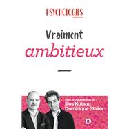 Vraiment ambitieux