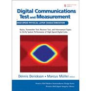 Digital Communications Test and Measurement High-Speed Physical Layer Characterization (paperback)